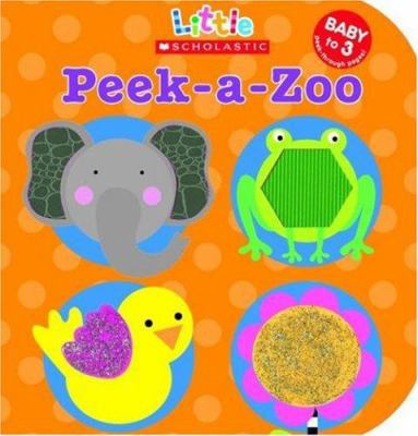 Peek-a-Zoo (Little Scholastic) B0073N84RI Book Cover