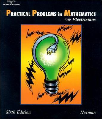 Practical Problems in Mathematics for Electrici... 0766838978 Book Cover