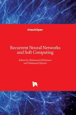 Recurrent Neural Networks and Soft Computing 9535104098 Book Cover