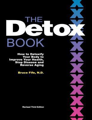 The Detox Book: How to Detoxify Your Body to Im... B009MKYB7C Book Cover