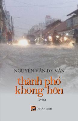 Thanh PHO Khong Hon [Vietnamese] 1548991406 Book Cover
