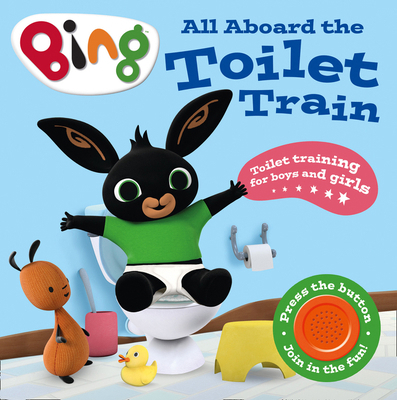 All Aboard Toilet_bing Brd: A Noisy Bing Book 000827245X Book Cover