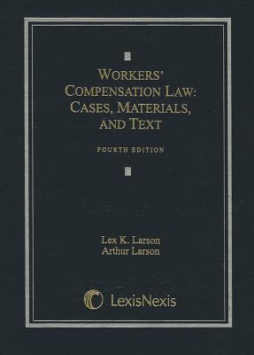 Workers' Compensation Law: Cases, Materials, an... 1422422593 Book Cover