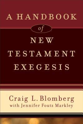 A Handbook of New Testament Exegesis B005O75O5K Book Cover