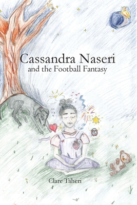 Cassandra Naseri and the Football Fantasy 1764332008 Book Cover