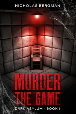 Murder the Game 167895635X Book Cover