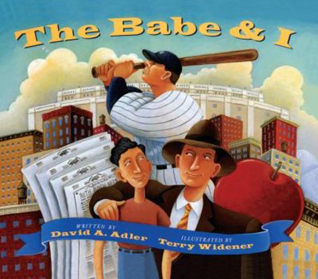 The Babe and I 061393265X Book Cover
