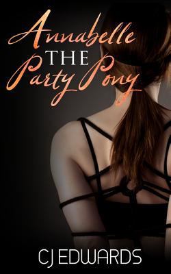 Annabelle the Party Pony 1974155188 Book Cover