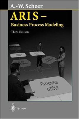 Aris -- Business Process Modeling 3540658351 Book Cover
