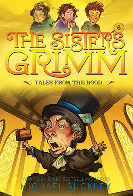 Tales from the Hood (the Sisters Grimm #6): Vol... 1419720120 Book Cover