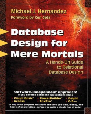 Database Design for Mere Mortals: A Hands-On Gu... 0201694719 Book Cover