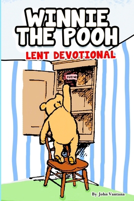 Winnie The Pooh: Lent Devotional B0FX73DHBD Book Cover
