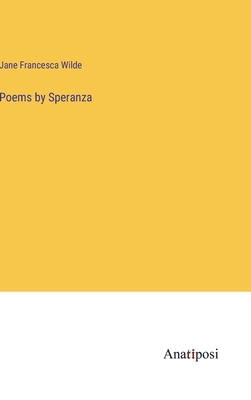 Poems by Speranza 3382127431 Book Cover