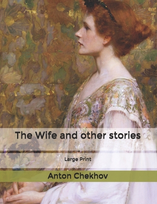 The Wife and other stories: Large Print B085RTL9G8 Book Cover
