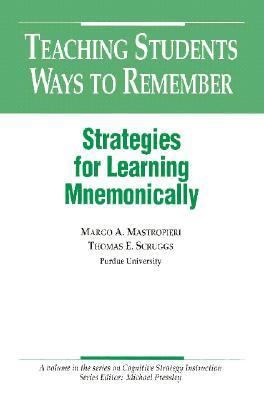 Teaching Students Ways to Remember: Strategies ... 0914797670 Book Cover