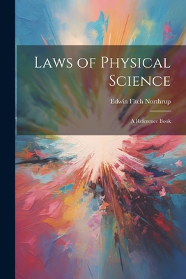 Laws of Physical Science: A Reference Book 1021986887 Book Cover