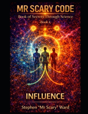 Mr Scary Code Book of Secrets Through Science: ... B0HDR1GVFJ Book Cover