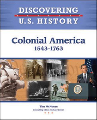 Colonial America: 1543-1763 160413349X Book Cover