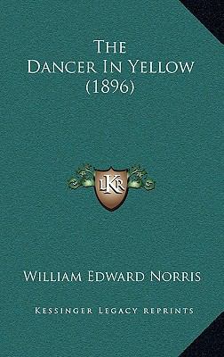 The Dancer In Yellow (1896) 1165691043 Book Cover