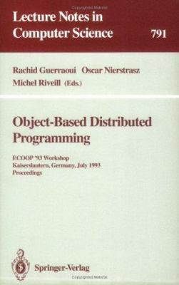 Object-Based Distributed Programming: Ecoop '93... 354057932X Book Cover