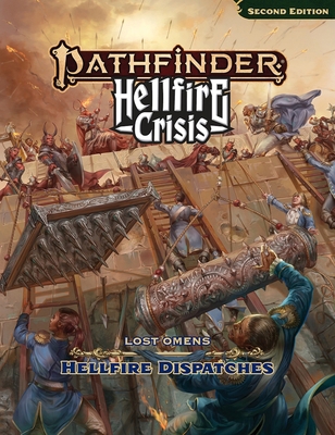 Pathfinder Lost Omens Hellfire Dispatches 1640787798 Book Cover