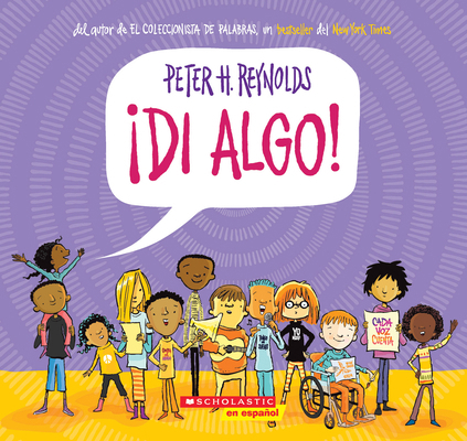 ¡Di Algo! (Say Something!) [Spanish] 1338565966 Book Cover