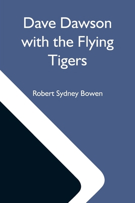 Dave Dawson With The Flying Tigers 9354593488 Book Cover