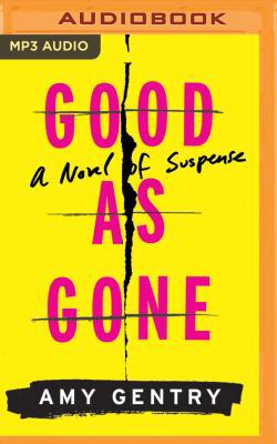 Good as Gone 1522650423 Book Cover