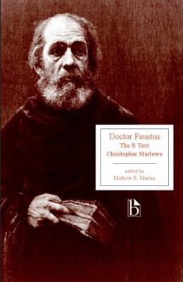 Doctor Faustus: The B Text 1554811120 Book Cover