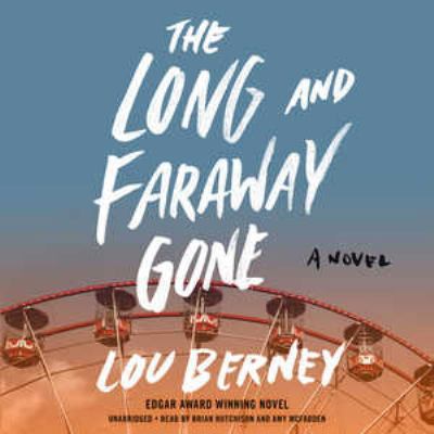 The Long and Faraway Gone 1504707265 Book Cover