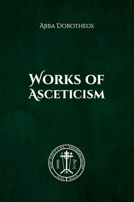 Works of Asceticism: St George Monastery B09RJPNLJG Book Cover