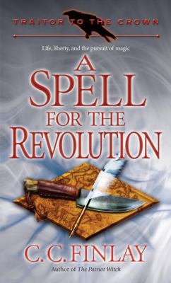 A Spell for the Revolution 0345503910 Book Cover