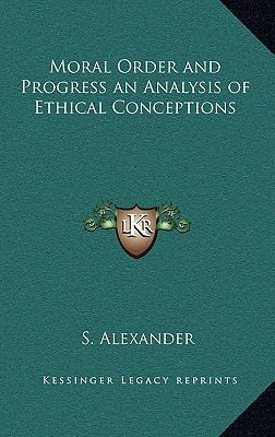 Moral Order and Progress an Analysis of Ethical... 1163218316 Book Cover