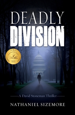 Deadly Division: a gripping thriller with shock... 0983670978 Book Cover