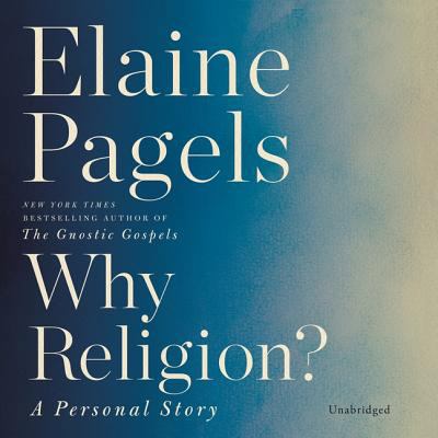 Why Religion?: A Personal Story 1982555297 Book Cover