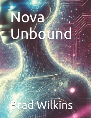 Nova Unbound B0F2PT724M Book Cover