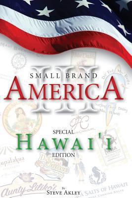 Small Brand America III: Special Hawai'i Edition 0989151794 Book Cover