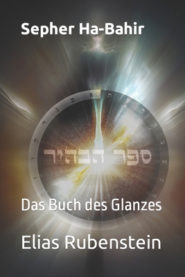 Sepher Ha-Bahir: Das Buch des Glanzes [German]            Book Cover