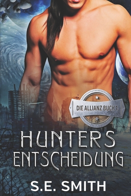 Hunters Entscheidung [German] 179057904X Book Cover