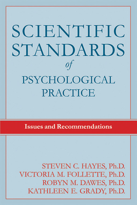 Scientific Standards of Psychological Practice:... 1878978608 Book Cover
