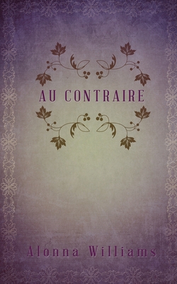 Au Contraire 1735167576 Book Cover