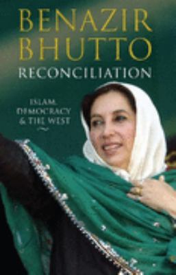 Reconciliation - Islam, Democracy, and the West 1847372724 Book Cover