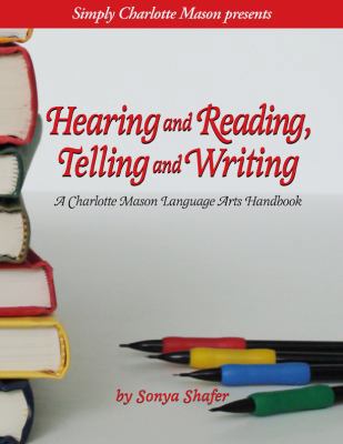 Hearing and Reading, Telling and Writing (A Cha... 1616340940 Book Cover