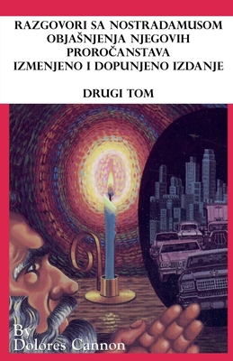 Razgovori sa Nostradamusom, Objasnjenja njegovi... [Serbian] B0FRVH5NB9 Book Cover