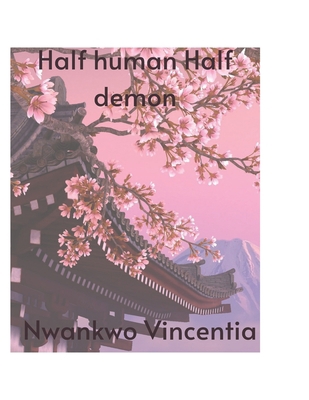 Half human Half demon B0B3K8B18P Book Cover