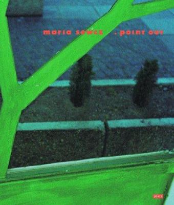 Maria Sewcz: Point Out: Fotografien Von Maria S... 3936314500 Book Cover