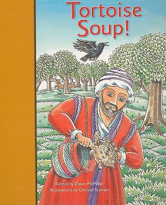 Tortoise Soup!: Individual Student Edition Gold 1419055232 Book Cover