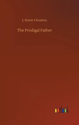 The Prodigal Father 3734029511 Book Cover