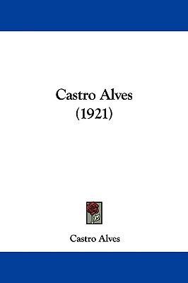 Castro Alves (1921) 1104078600 Book Cover