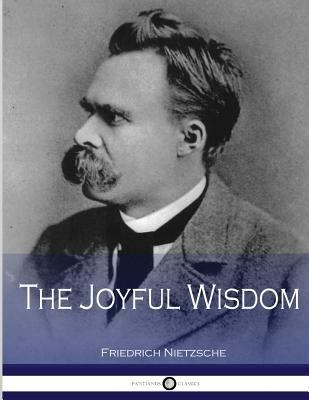 The Joyful Wisdom 1534697373 Book Cover